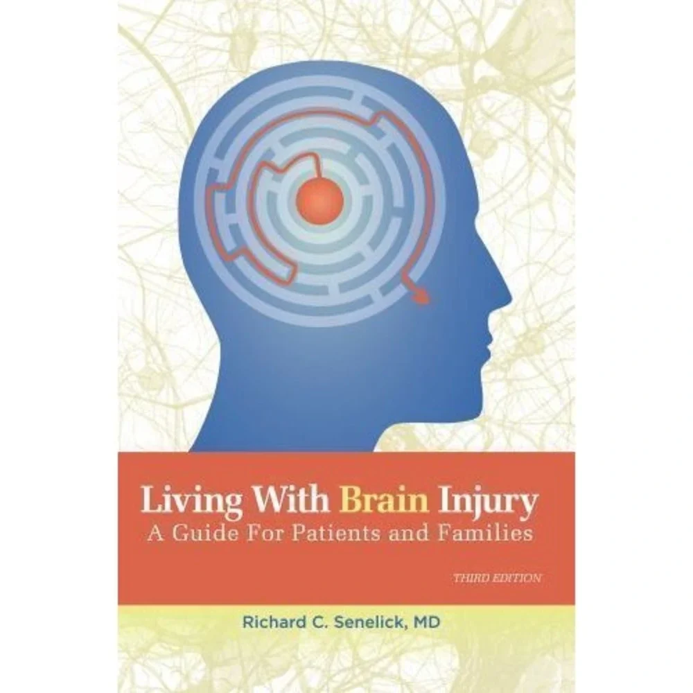 Living with Brain Injury : A Guide for Patients and Families by Richard Charles